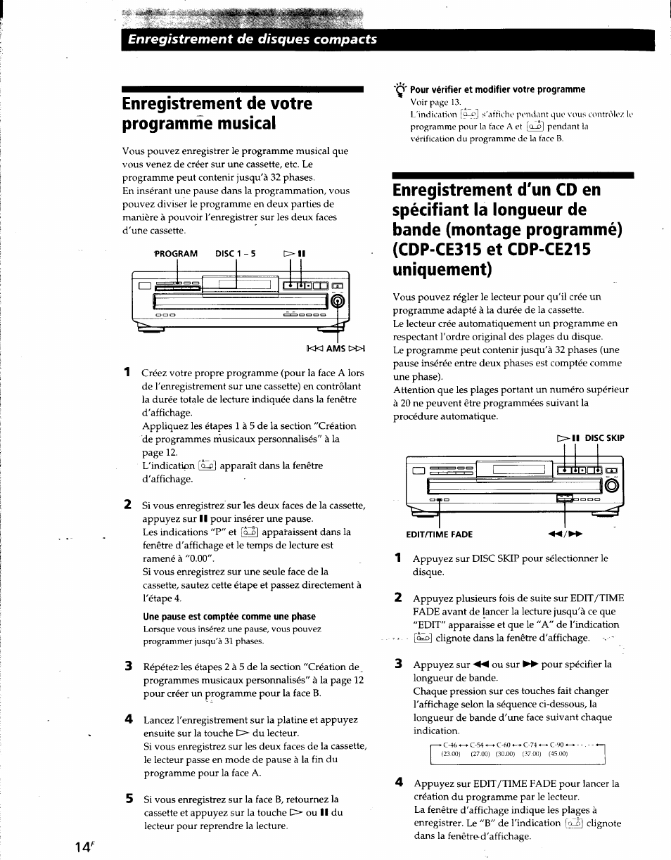 Une pause est comptée comme une phase, Ç' pour vérifier et modifier votre programme, Enregistrement de votre programme musical | Enregistrement de disques compacts | Sony CDP-CE215 User Manual | Page 32 / 91