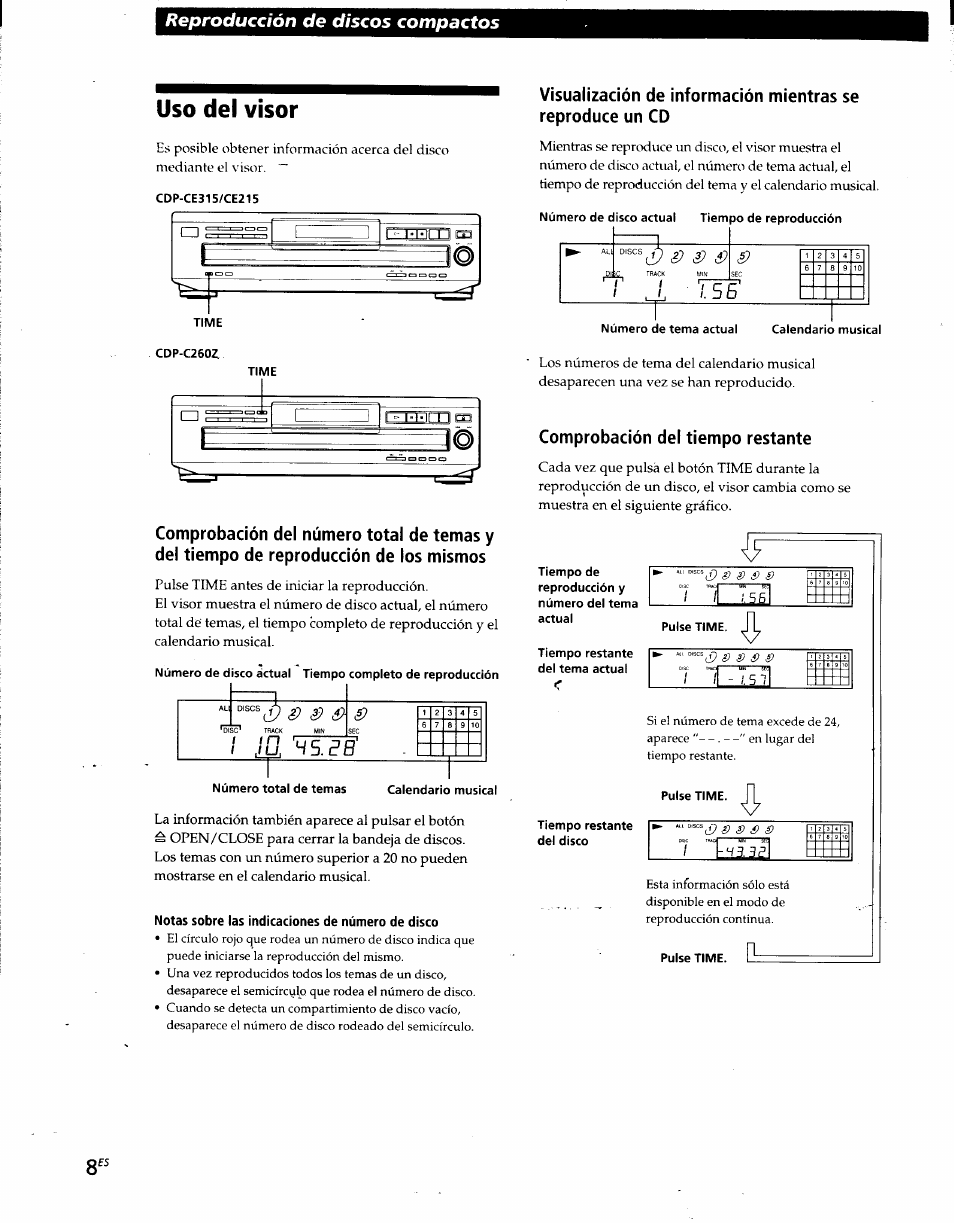 Uso del visor, Notas sobre las indicaciones de número de disco, Comprobación del tiempo restante | Reproducción de discos compactos | Sony CDP-CE215 User Manual | Page 44 / 91