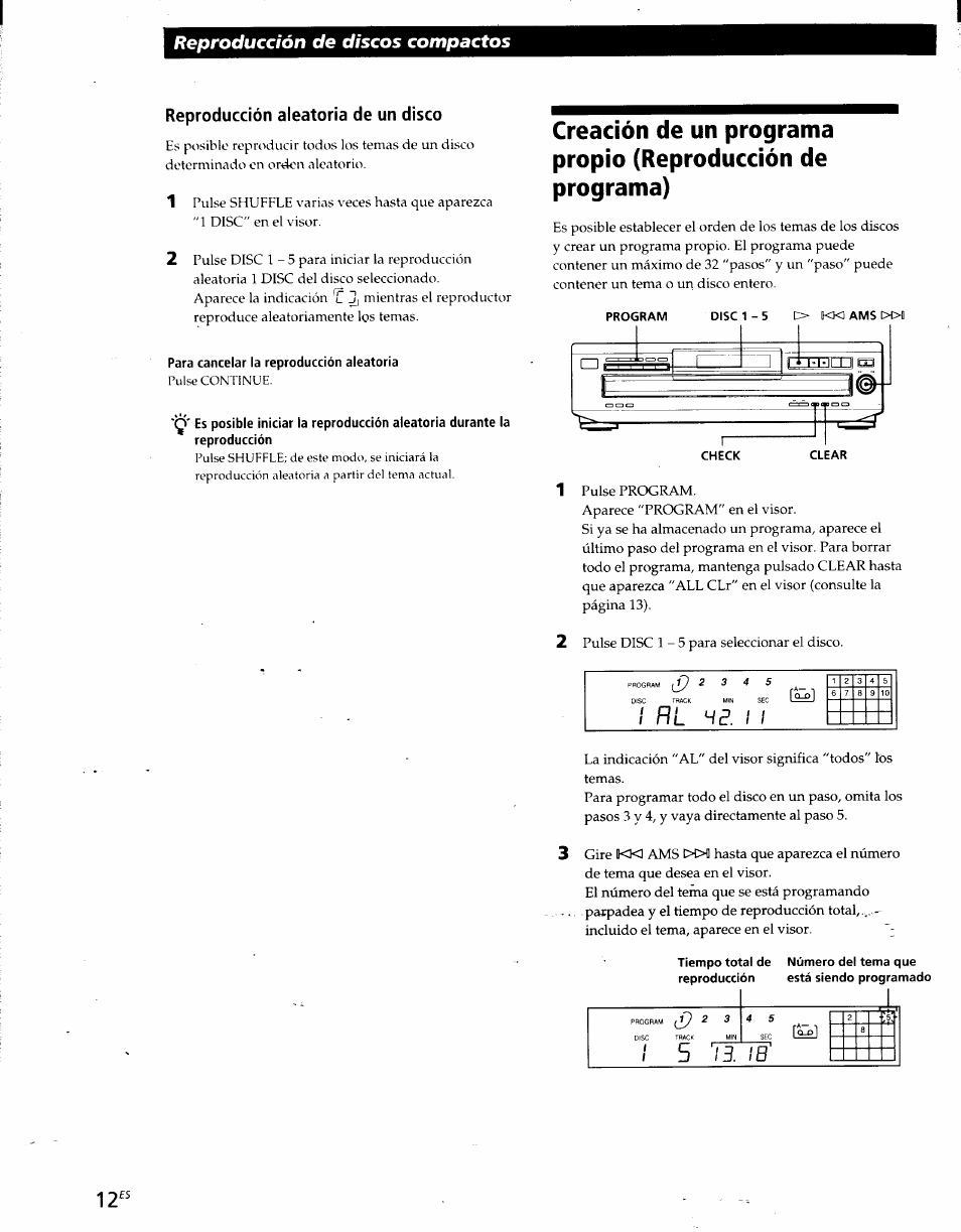 Reproducción aleatoria de un disco, Para cancelar la reproducción aleatoria, Reproducción de discos compactos | Sony CDP-CE215 User Manual | Page 48 / 91