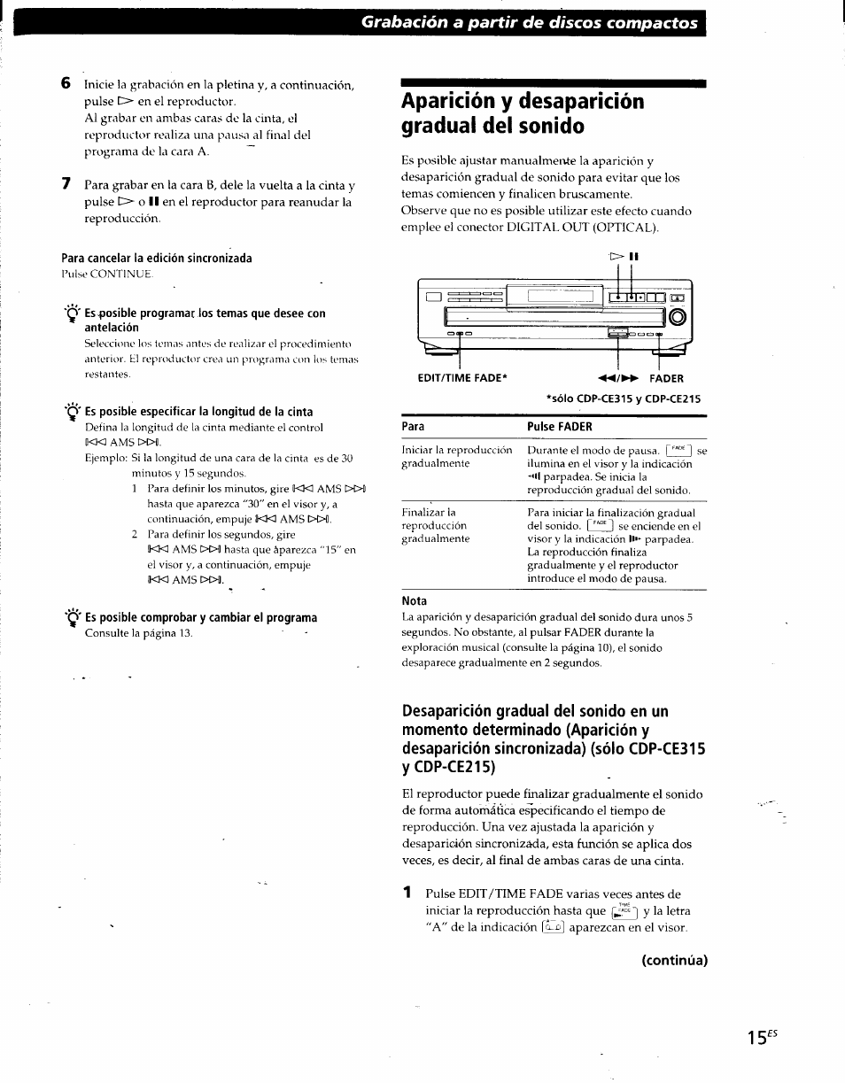 Para cancelar la edición sincronizada, Q' es posible especificar la longitud de la cinta, Y posible comprobar y cambiar el programa | Aparición y desaparición gradual del sonido, Grabación a partir de discos compactos | Sony CDP-CE215 User Manual | Page 51 / 91