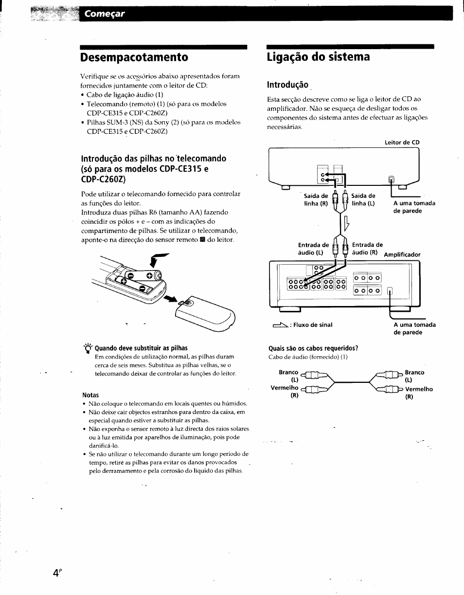 Desempacotamento, Q' quando deve substituir as pilhas, Notas | Lìgagào do sistema, Introducán, Quais sao os cabos requeridos, Dfsempacotamento, Ligaqáo do sistema | Sony CDP-CE215 User Manual | Page 58 / 91