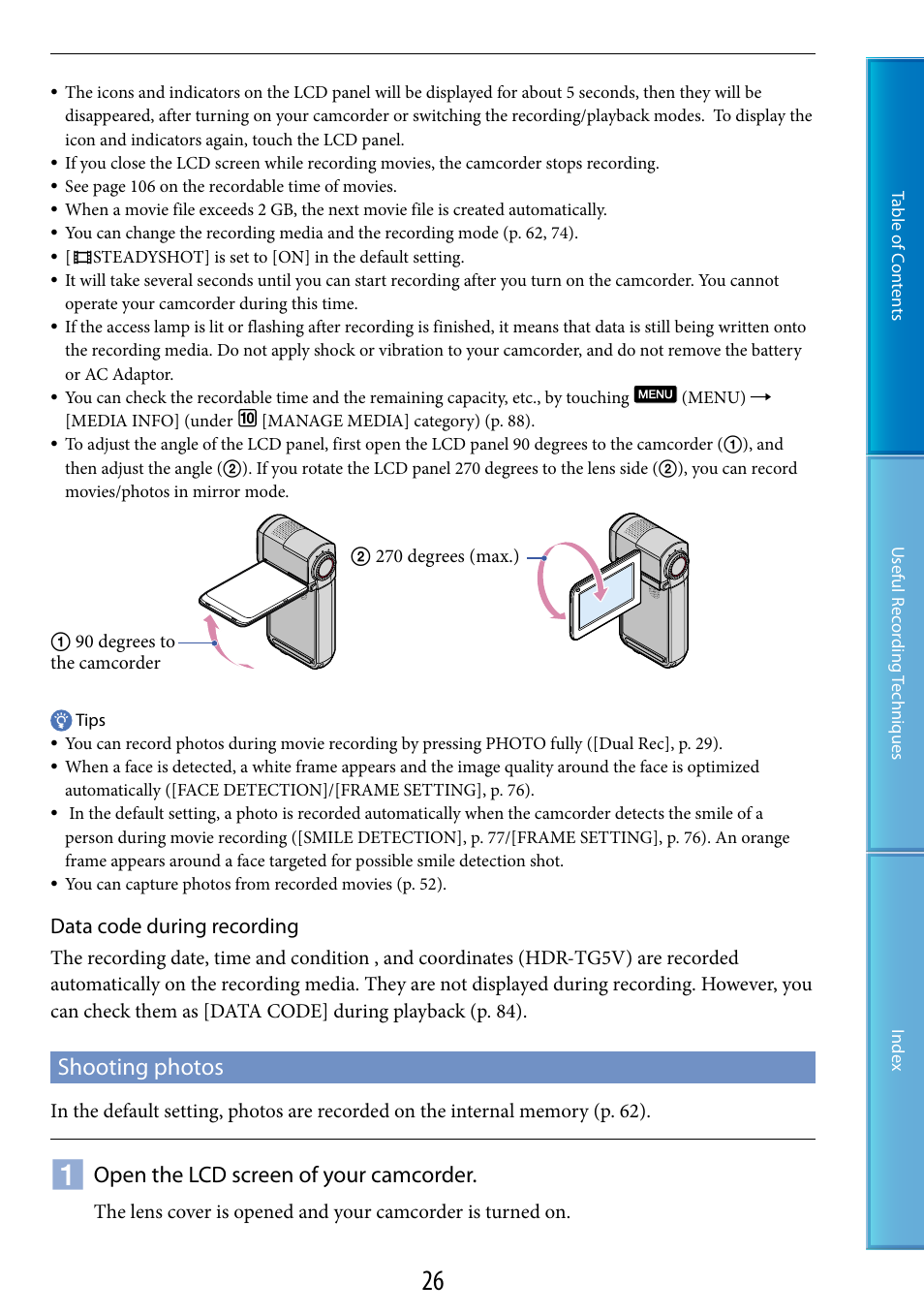 Shooting photos, Open the lcd screen of your camcorder, Data code during recording | Sony HDR-TG5 User Manual | Page 26 / 123