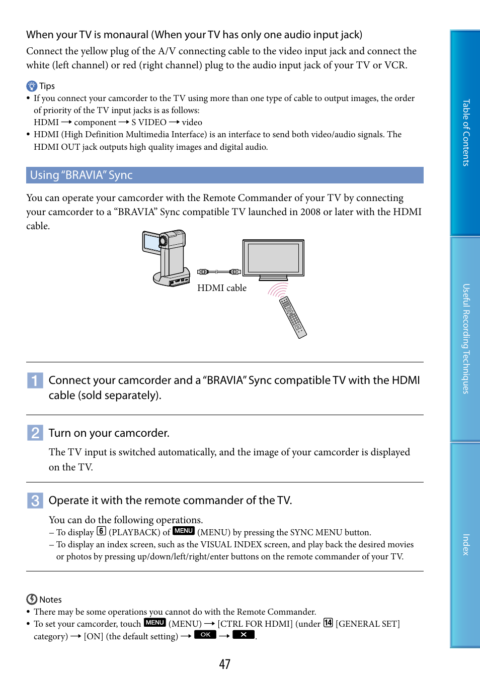 Using “bravia” sync, Turn on your camcorder, Operate it with the remote commander of the tv | Sony HDR-TG5 User Manual | Page 47 / 123