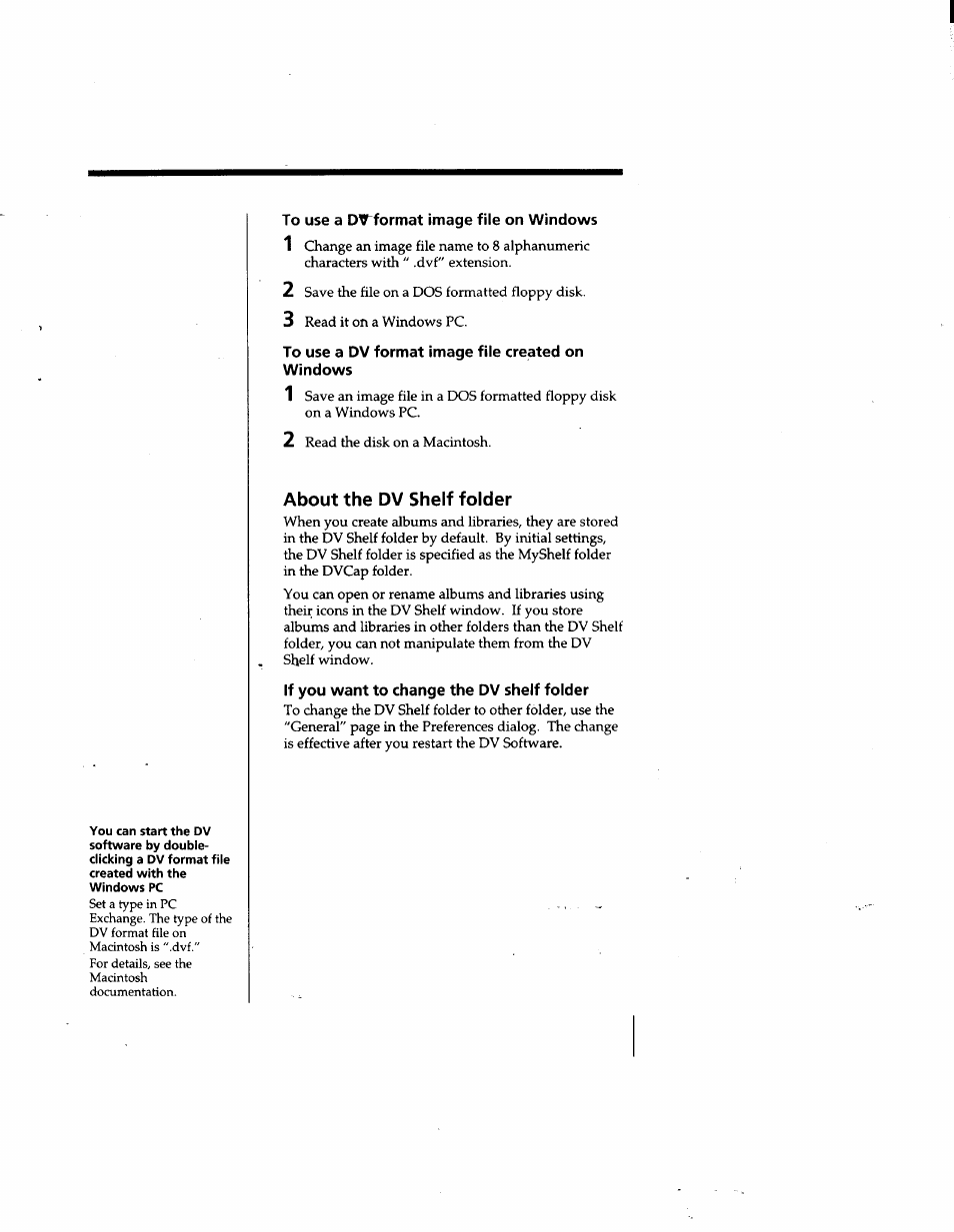 To use a ottformat image file on windows, To use a dv format image file created on windows, About the dv shelf folder | If you want to change the dv shelf folder | Sony DVBK-2000 User Manual | Page 63 / 87