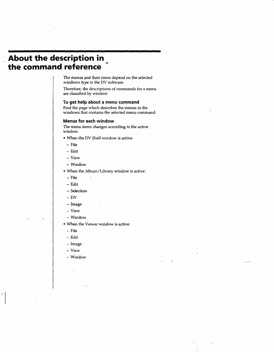 About the description in the command reference, To get help about a menu command, Menus for each window | Sony DVBK-2000 User Manual | Page 65 / 87