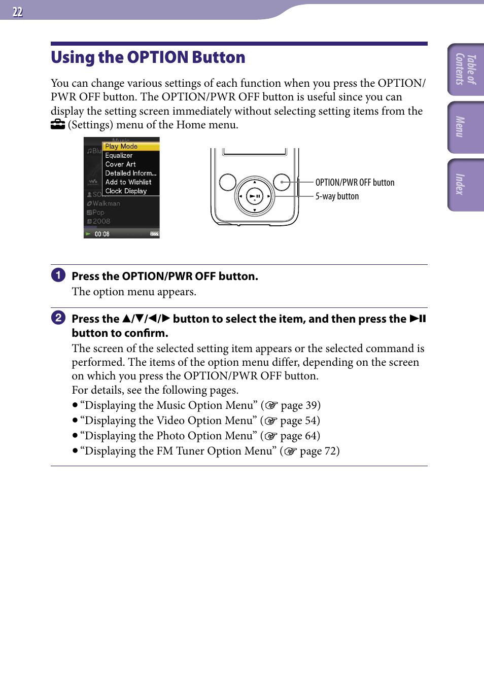 Using the option button | Sony NWZ-E436FBLK User Manual | Page 22 / 126
