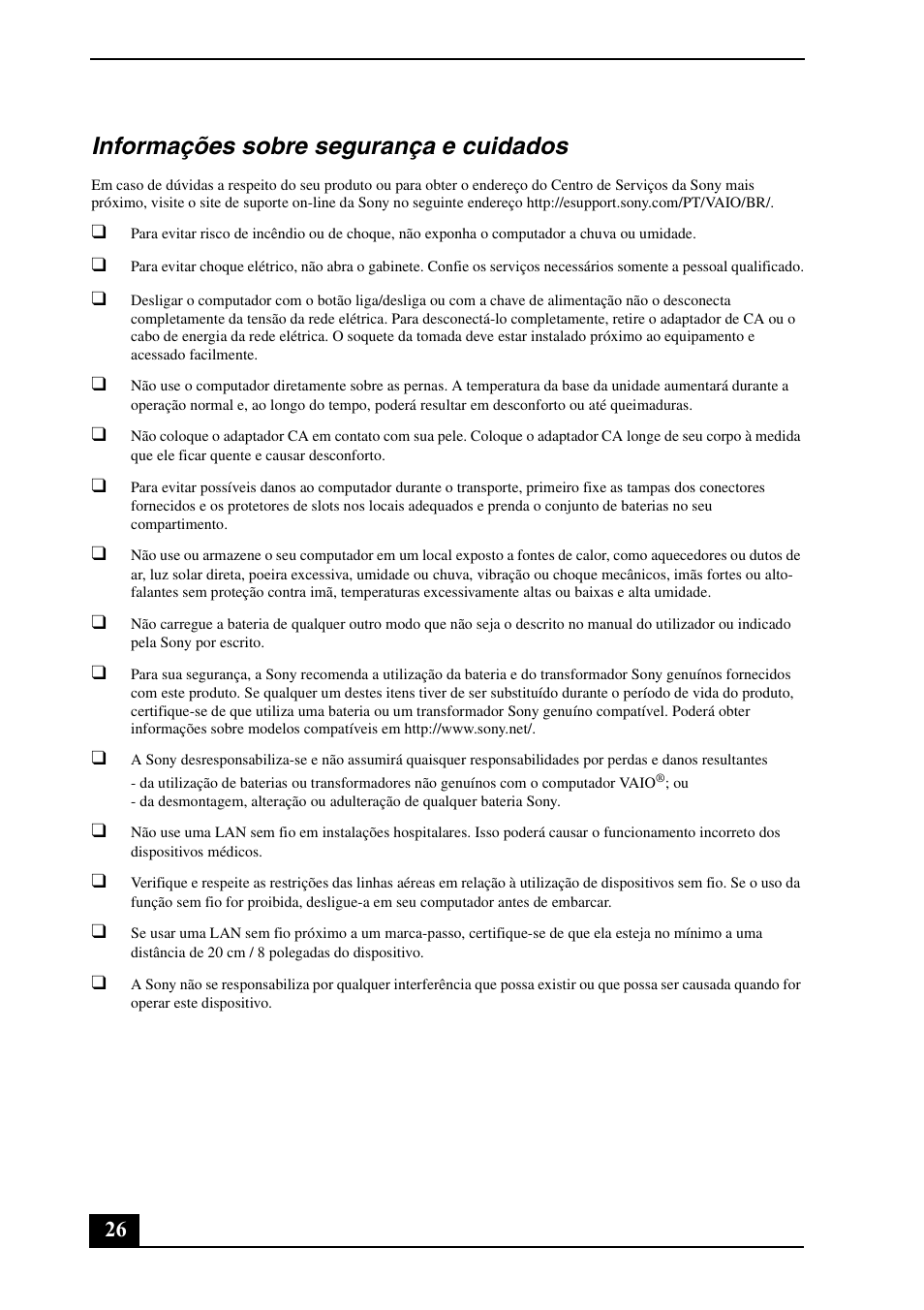 Informações sobre segurança e cuidados | Sony VPCZ13JGX User Manual | Page 26 / 32