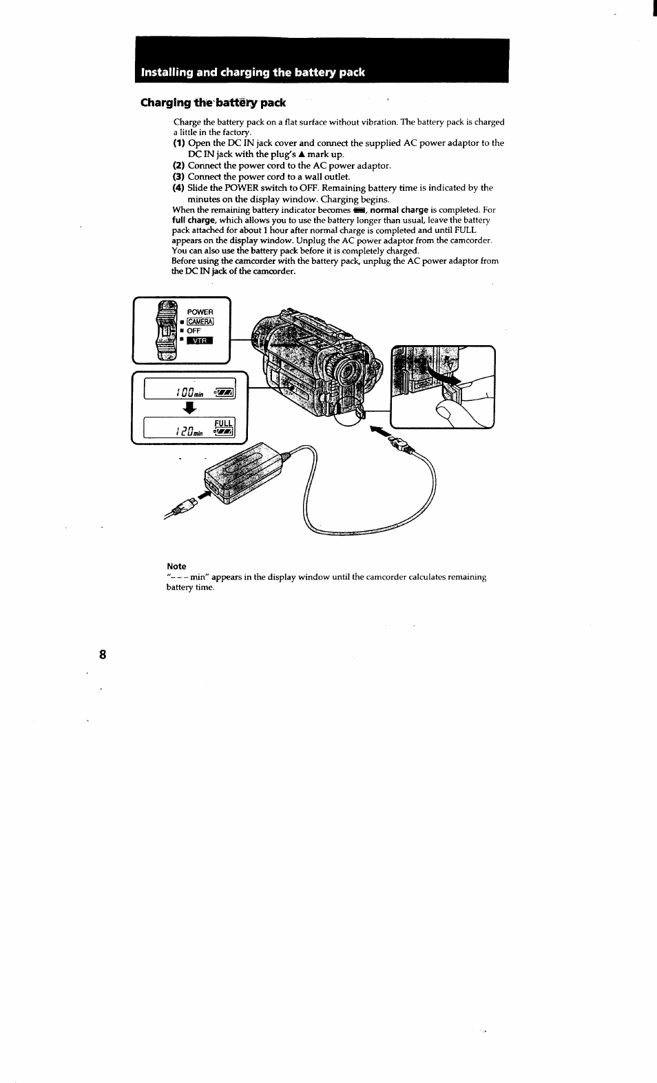 Charging the battiiy pack, Note, Installing and charging the battery pack | Sony CCD-TRV615 User Manual | Page 8 / 89