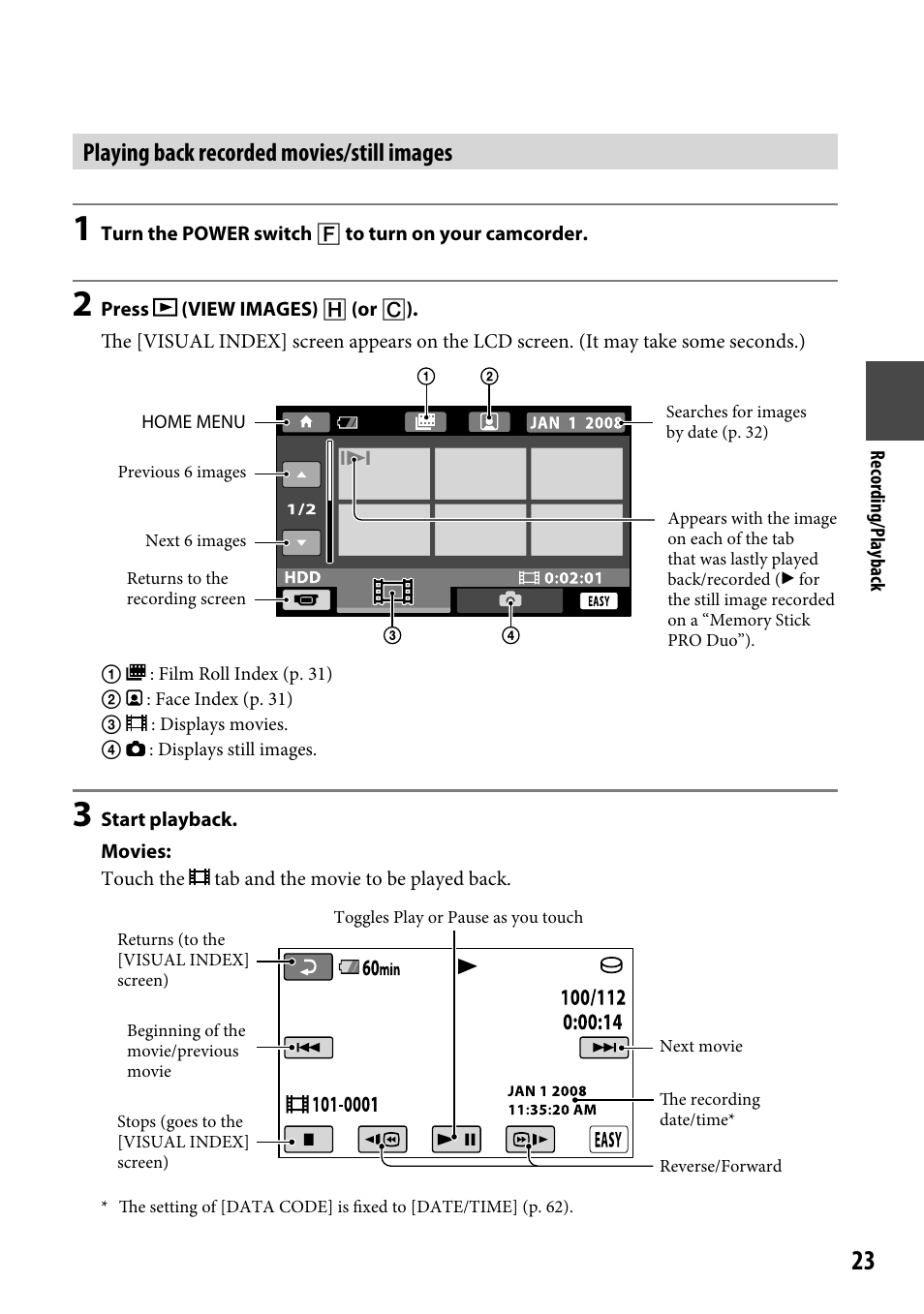 Playing back recorded movies/still images | Sony DCR-SR46BDL User Manual | Page 23 / 108