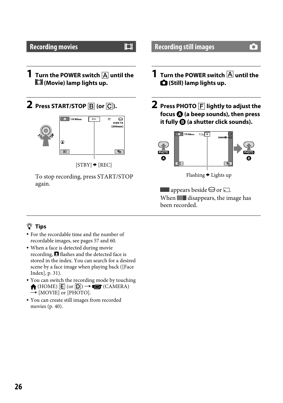 Recording movies, Recording still images | Sony DCR-SR46BDL User Manual | Page 26 / 108