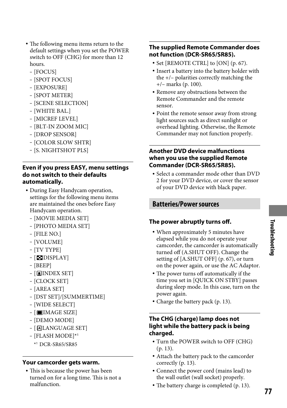 Batteries/power sources, Troubleshooting, Your camcorder gets warm | The power abruptly turns off | Sony DCR-SR46BDL User Manual | Page 77 / 108