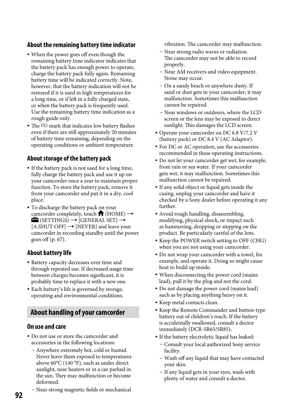 About handling of your camcorder, About the remaining battery time indicator, About storage of the battery pack | About battery life, On use and care | Sony DCR-SR46BDL User Manual | Page 92 / 108