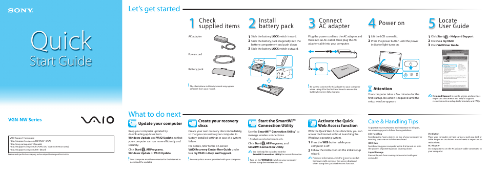 What to do next let’s get started, Install battery pack, Check supplied items | Connect ac adapter, Power on, Locate user guide, Care & handling tips, Vgn-nw series | Sony VGN-NW225F User Manual | Page 2 / 2