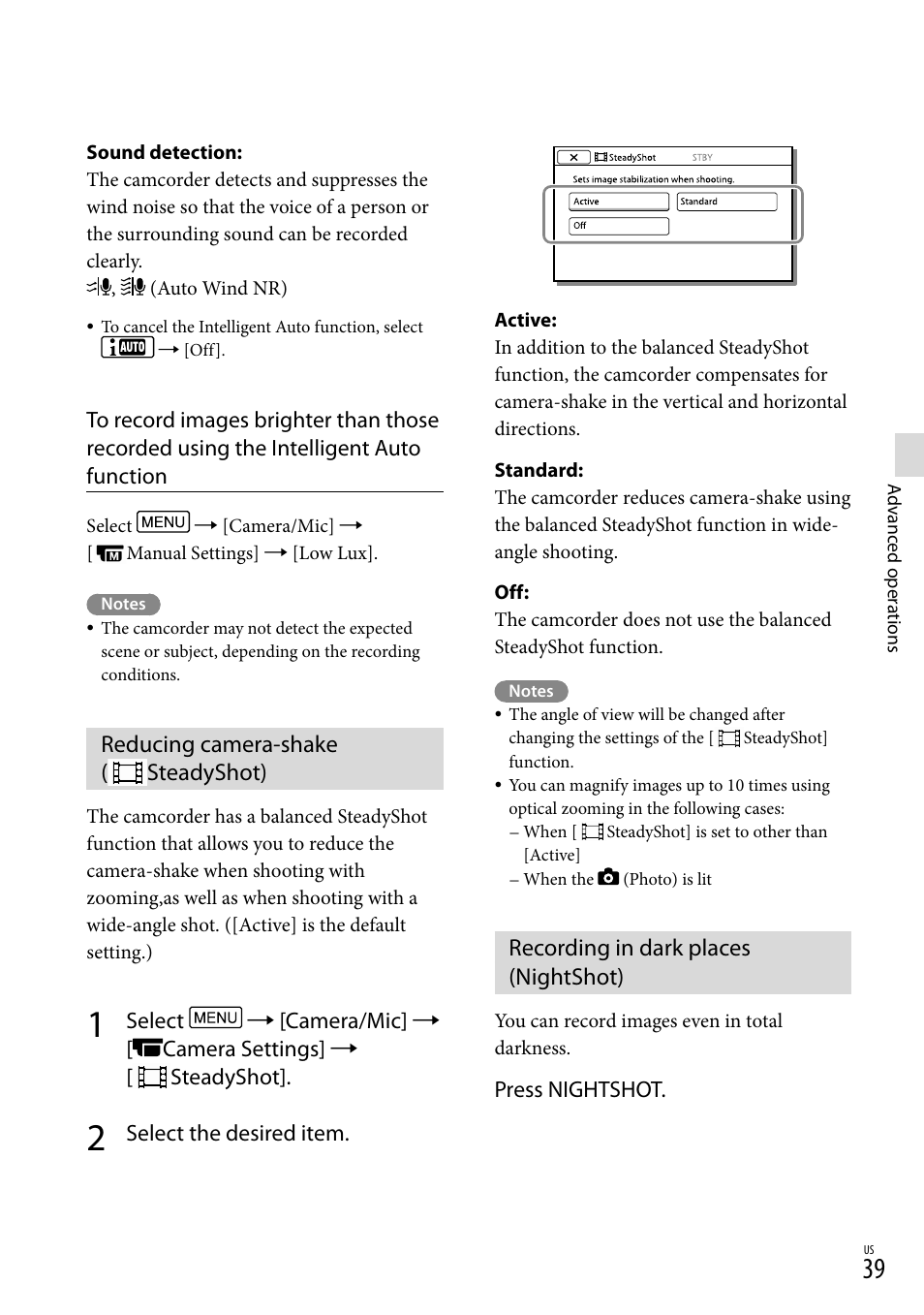 Reducing camera-shake (steadyshot), Recording in dark places (nightshot), Reducing camera-shake | Steadyshot), On (39), Reducing camera-shake ( steadyshot) | Sony HDR-PJ710V User Manual | Page 39 / 191