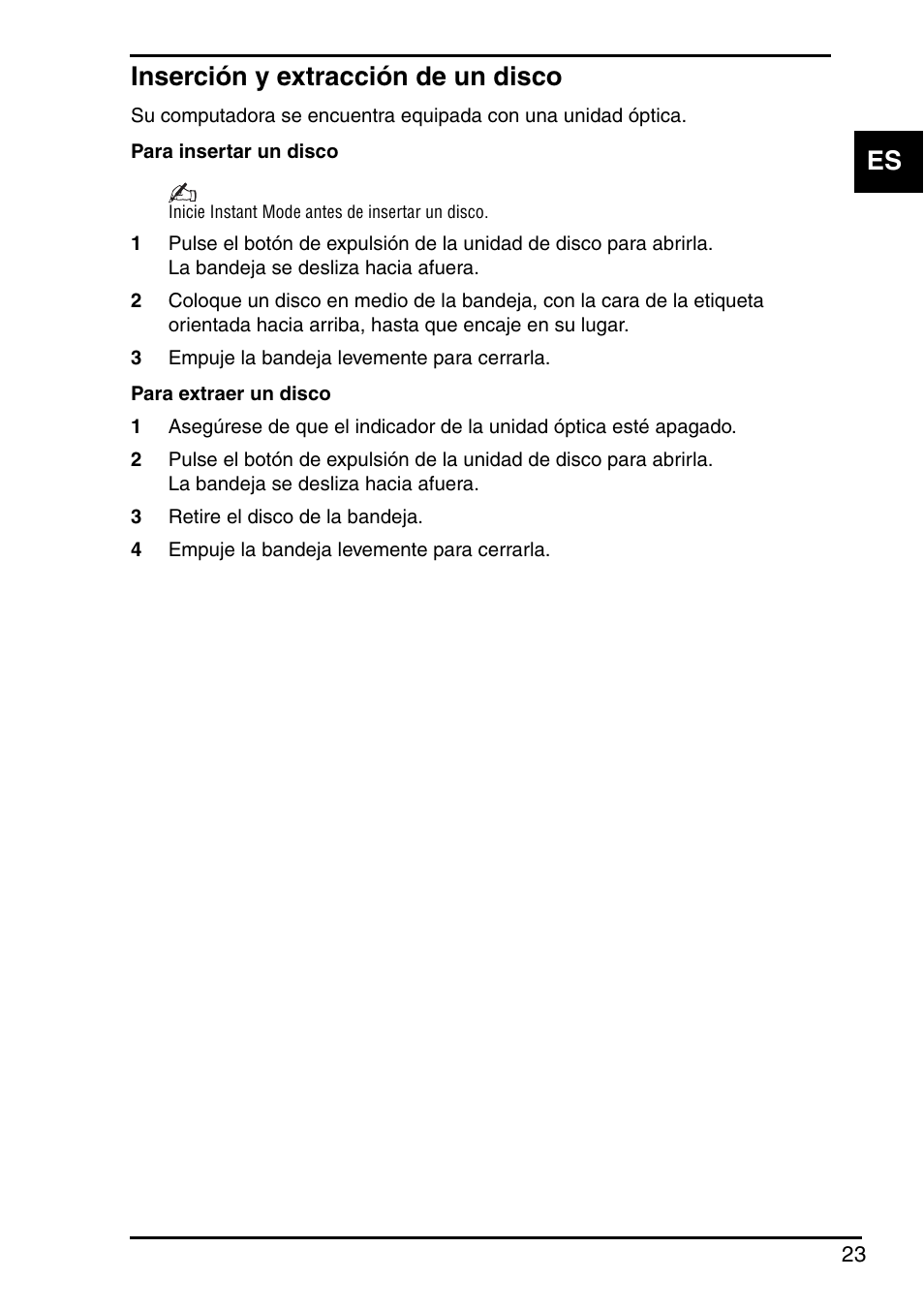 Inserción y extracción de un disco, Es inserción y extracción de un disco | Sony VGN-FZ250E User Manual | Page 25 / 68