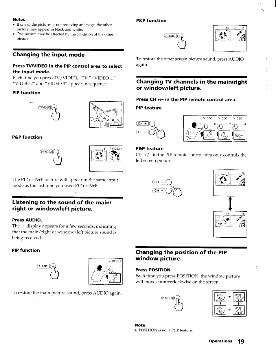 Changing the input mode, Pip function, P&p function | Press audio, Press ch +/- in the pip remote control area, Pip feature, P&p feature, Changing the position of the pip window picture, Press position | Sony KV-32XBR45 User Manual | Page 19 / 44