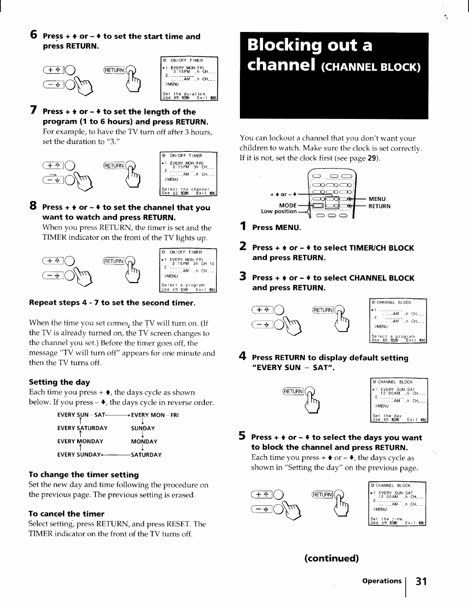 Blocking out a channel (channel block), Blocking out a channel, Continued) | Channel, Block | Sony KV-32XBR45 User Manual | Page 31 / 44