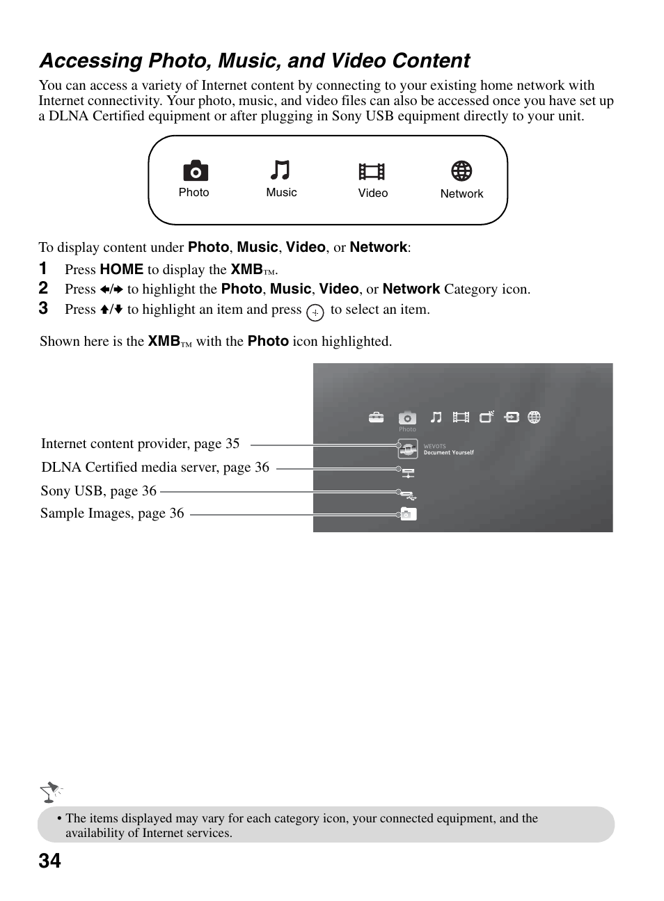 Accessing photo, music, and video content, Accessing photo, music, and video, Content | 34 accessing photo, music, and video content | Sony KDL-46XBR10 User Manual | Page 34 / 56