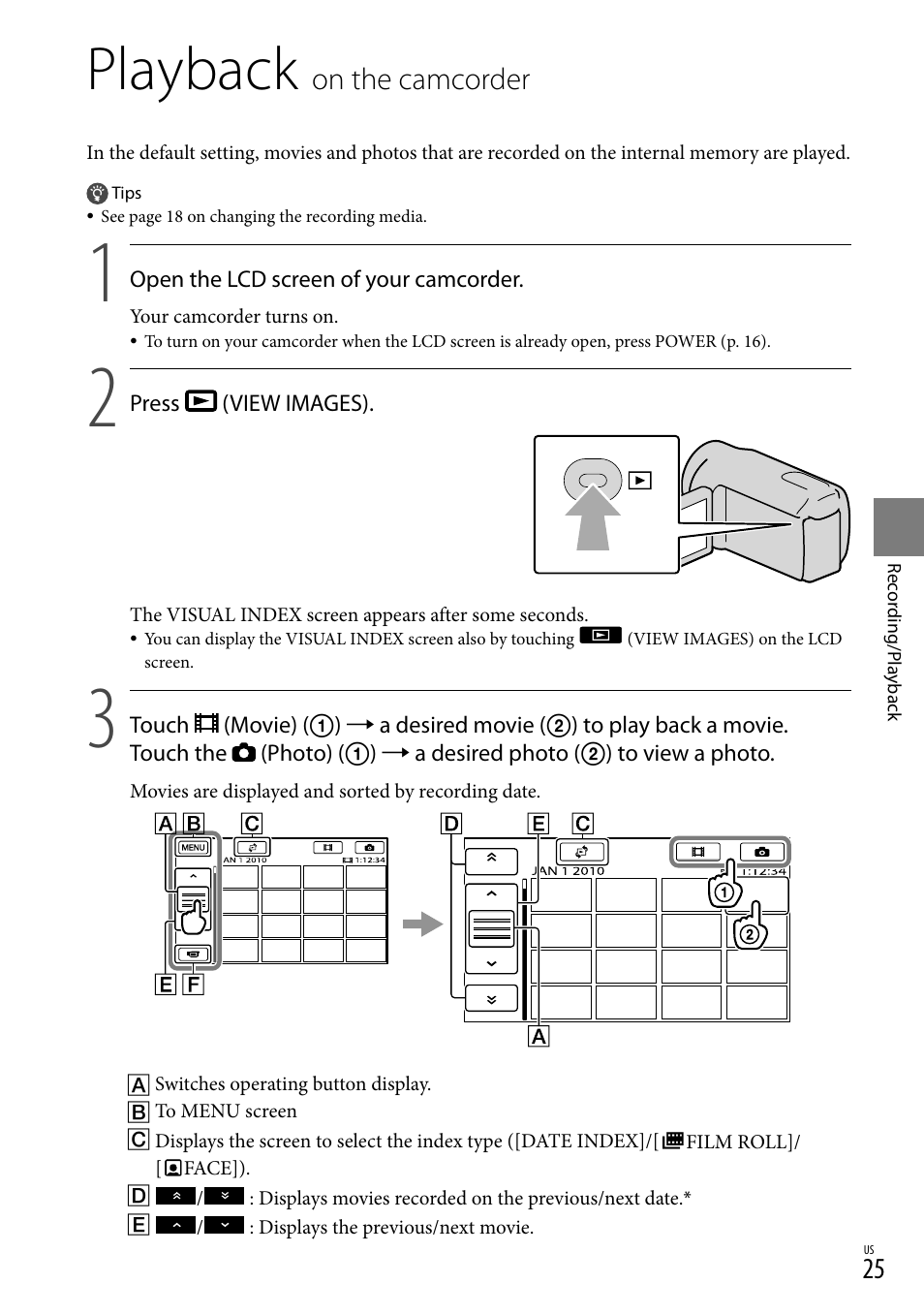 Playback on the camcorder, Playback, On the camcorder | Sony DCR-SX83 User Manual | Page 25 / 124