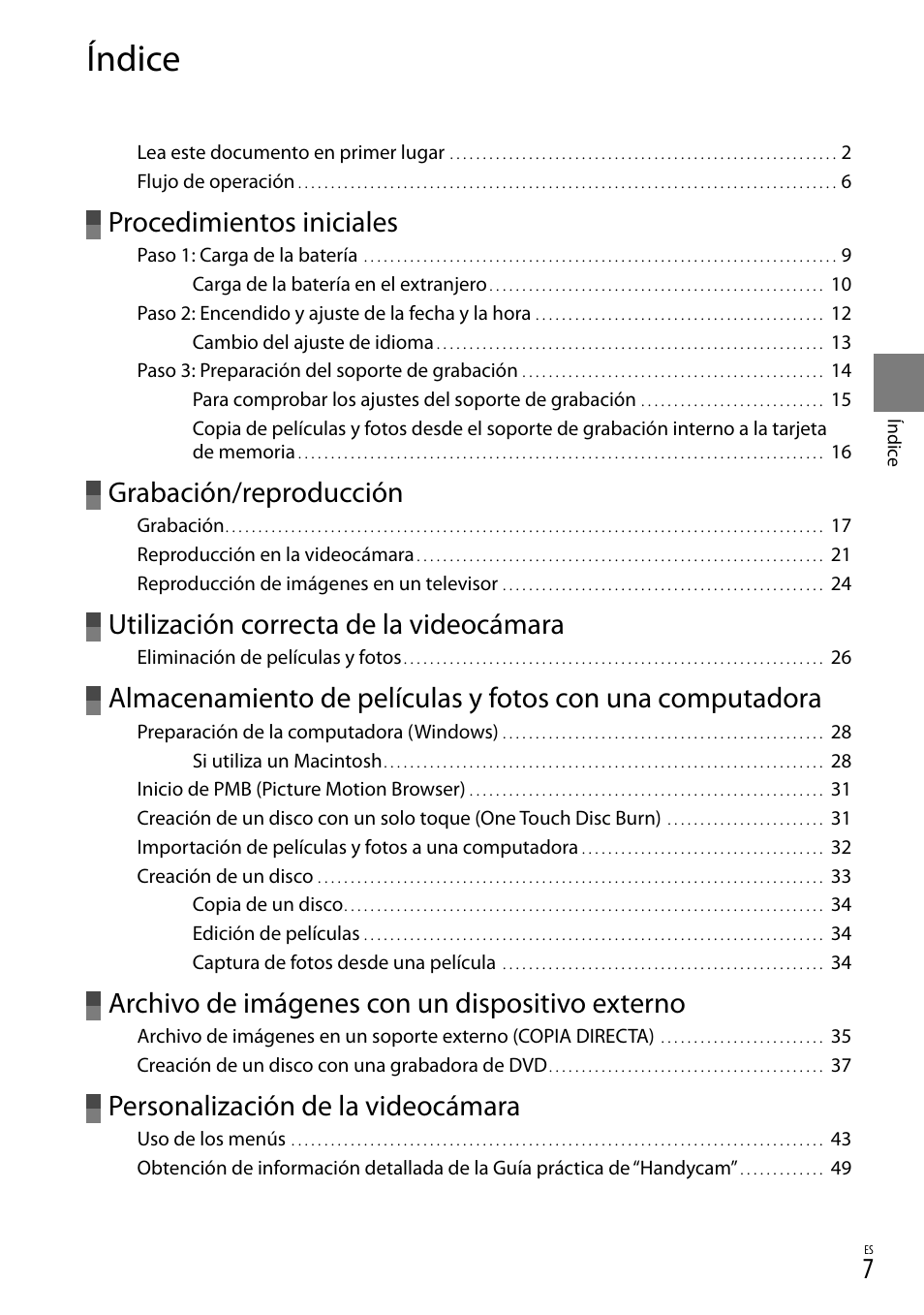 Índice, Procedimientos iniciales, Grabación/reproducción | Utilización correcta de la videocámara, Archivo de imágenes con un dispositivo externo, Personalización de la videocámara | Sony DCR-SX83 User Manual | Page 69 / 124