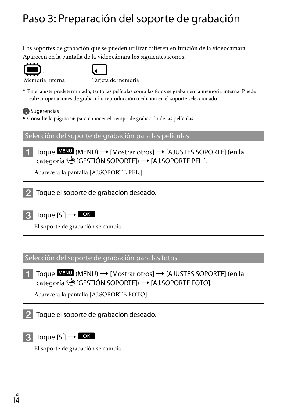 Paso 3: preparación del soporte de grabación | Sony DCR-SX83 User Manual | Page 76 / 124