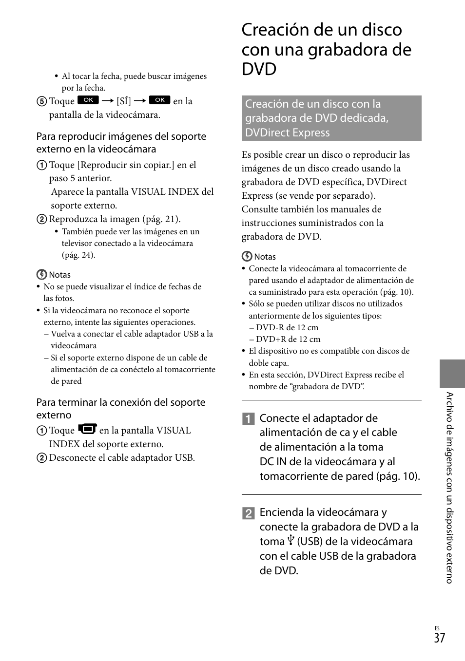 Creación de un disco con una grabadora de dvd | Sony DCR-SX83 User Manual | Page 99 / 124