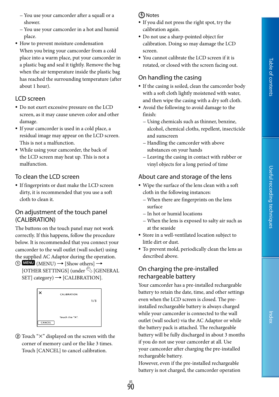Lcd screen, On adjustment of the touch panel (calibration), On handling the casing | About care and storage of the lens, On charging the pre-installed rechargeable battery | Sony DCR-SX85 User Manual | Page 90 / 98