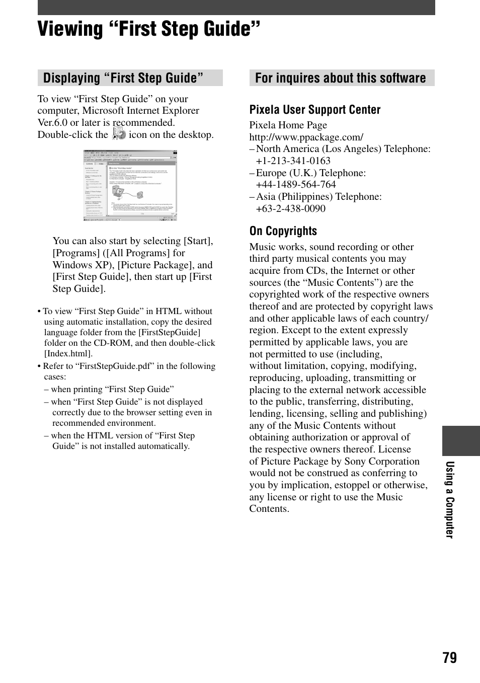Viewing “first step guide, Displaying “first step guide, For inquires about this software | Sony DCR-DVD7 User Manual | Page 79 / 112