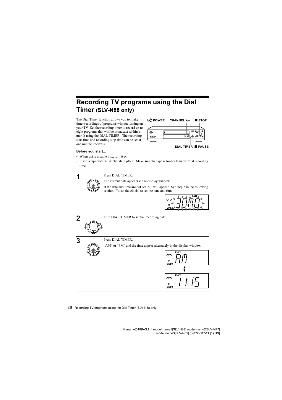 Before you start, Recording tv programs using the dial timer, Slv-n88 only) | Sony SLV-N77 User Manual | Page 36 / 72