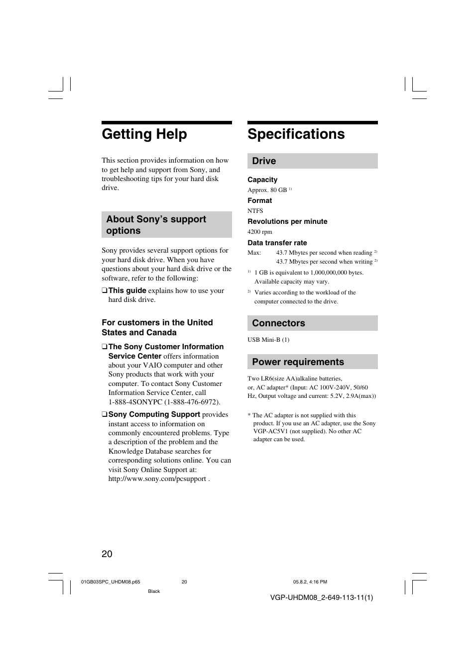 Getting help, About sony’s support, Specifications | Drive, Connectors, Power requirements, About sony’s support options | Sony VGP-UHDM08 User Manual | Page 20 / 27