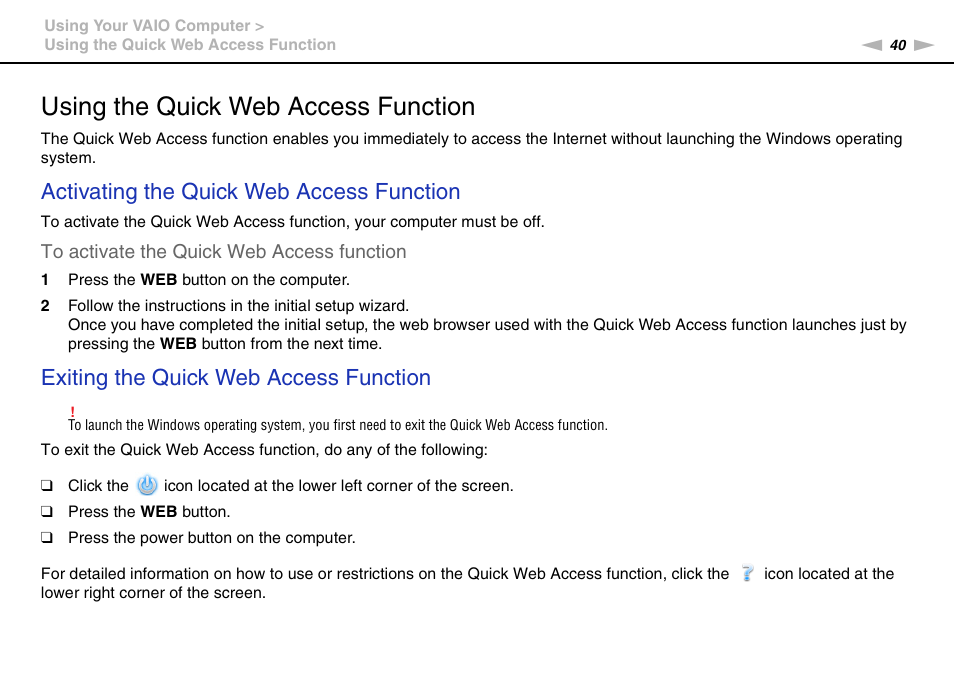 Using the quick web access function, Activating the quick web access function, Exiting the quick web access function | Sony VPCCB2SFX User Manual | Page 40 / 168