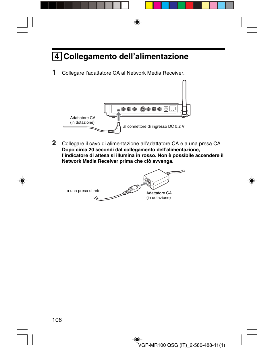 4 collegamento dell’alimentazione | Sony VGP-MR100U User Manual | Page 106 / 143