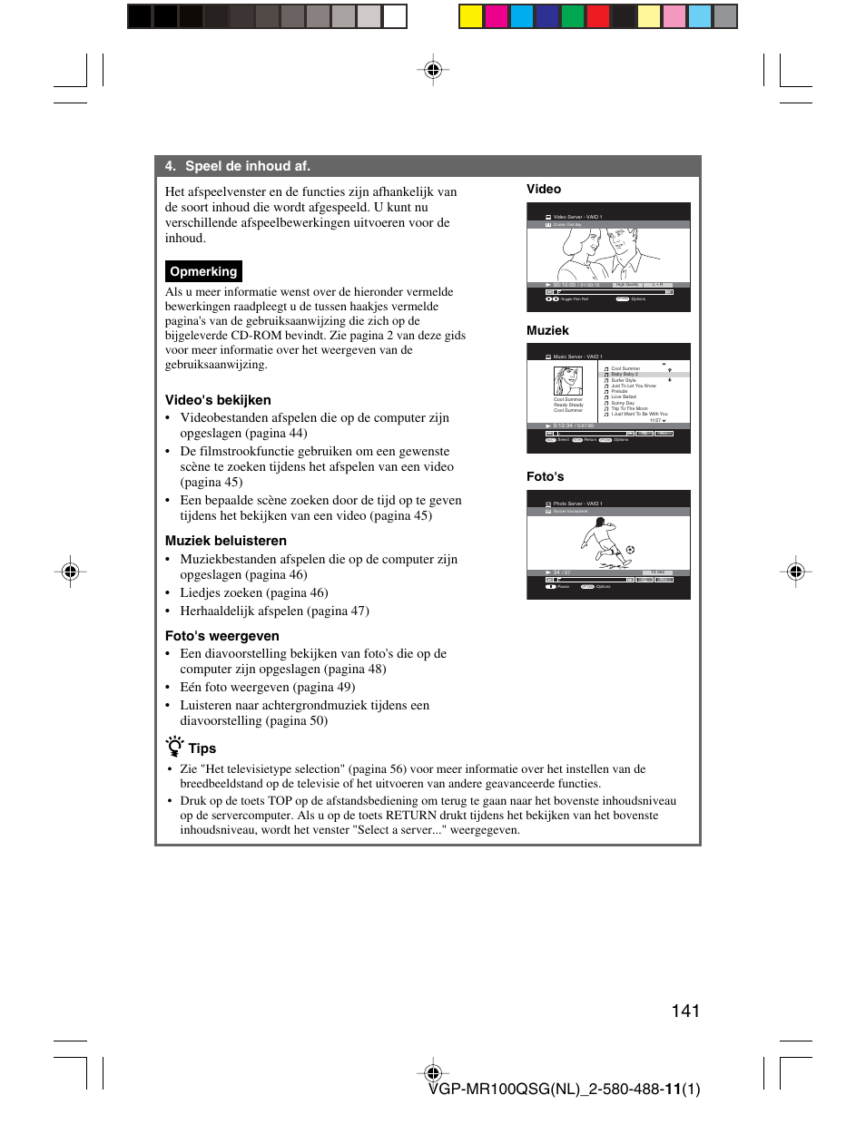 Tips, Video, Muziek | Foto's | Sony VGP-MR100U User Manual | Page 141 / 143