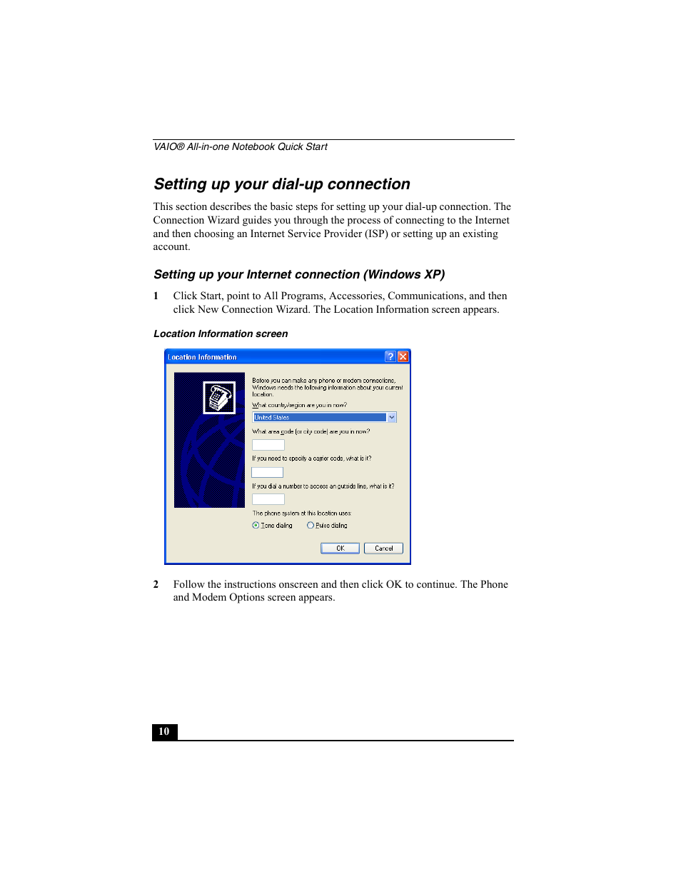 Setting up your dial-up connection, Setting up your internet connection (windows xp), Location information screen | Sony PCG-FX370 User Manual | Page 10 / 80