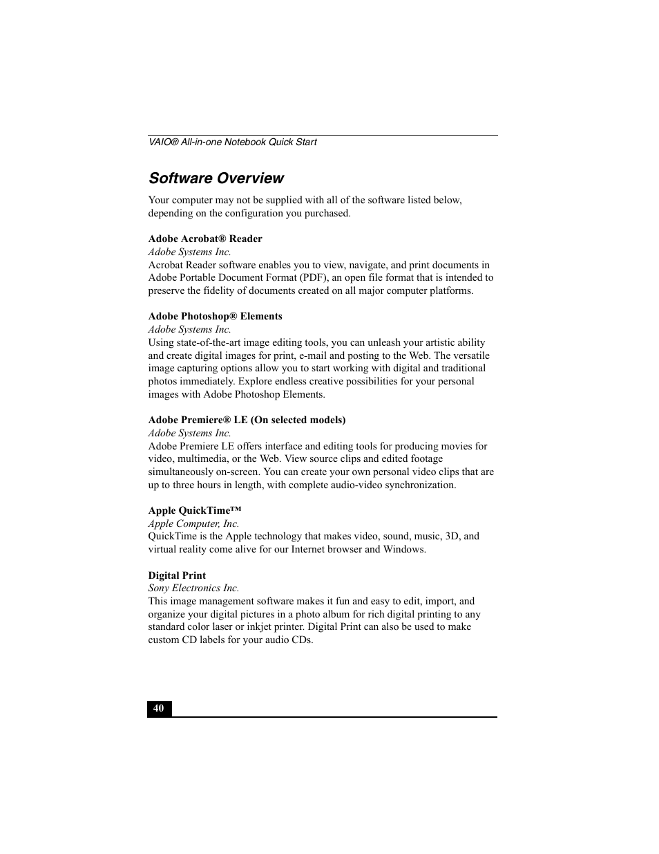 Software overview, Adobe acrobat® reader, Adobe systems inc | Adobe photoshop® elements, Adobe premiere® le (on selected models), Apple quicktime, Apple computer, inc, Digital print, Sony electronics inc | Sony PCG-FX370 User Manual | Page 40 / 80