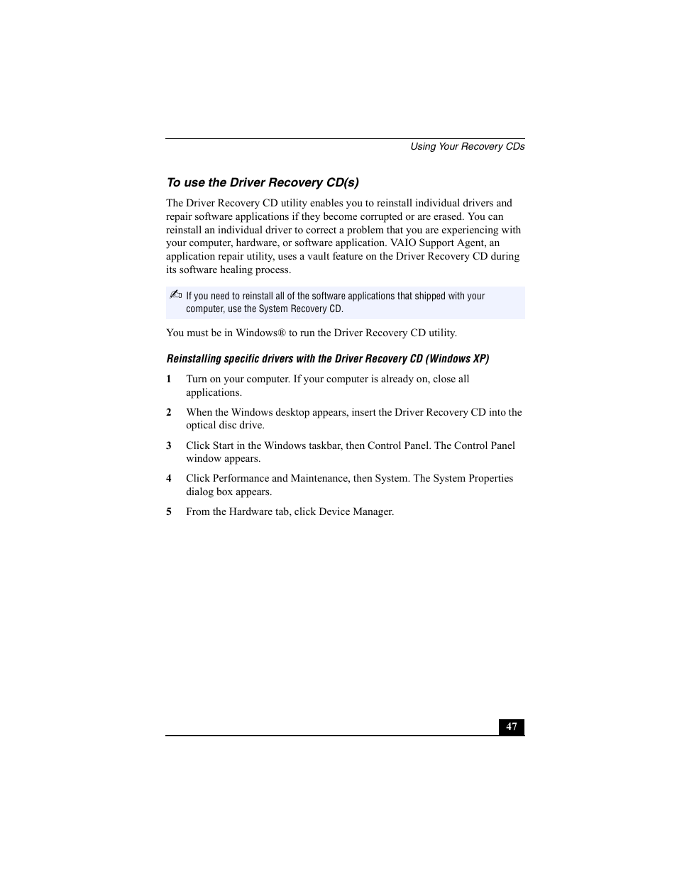 To use the driver recovery cd(s), 5 from the hardware tab, click device manager | Sony PCG-FX370 User Manual | Page 47 / 80