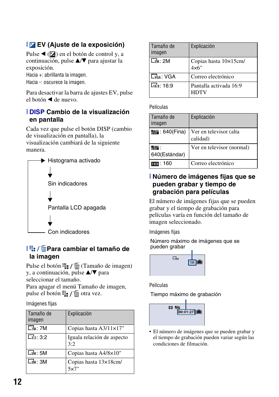 Ev (ajuste de la exposición), Disp cambio de la visualización en pantalla, Para cambiar el tamaño de la imagen | Sony DSC-W55BDLWM User Manual | Page 44 / 64