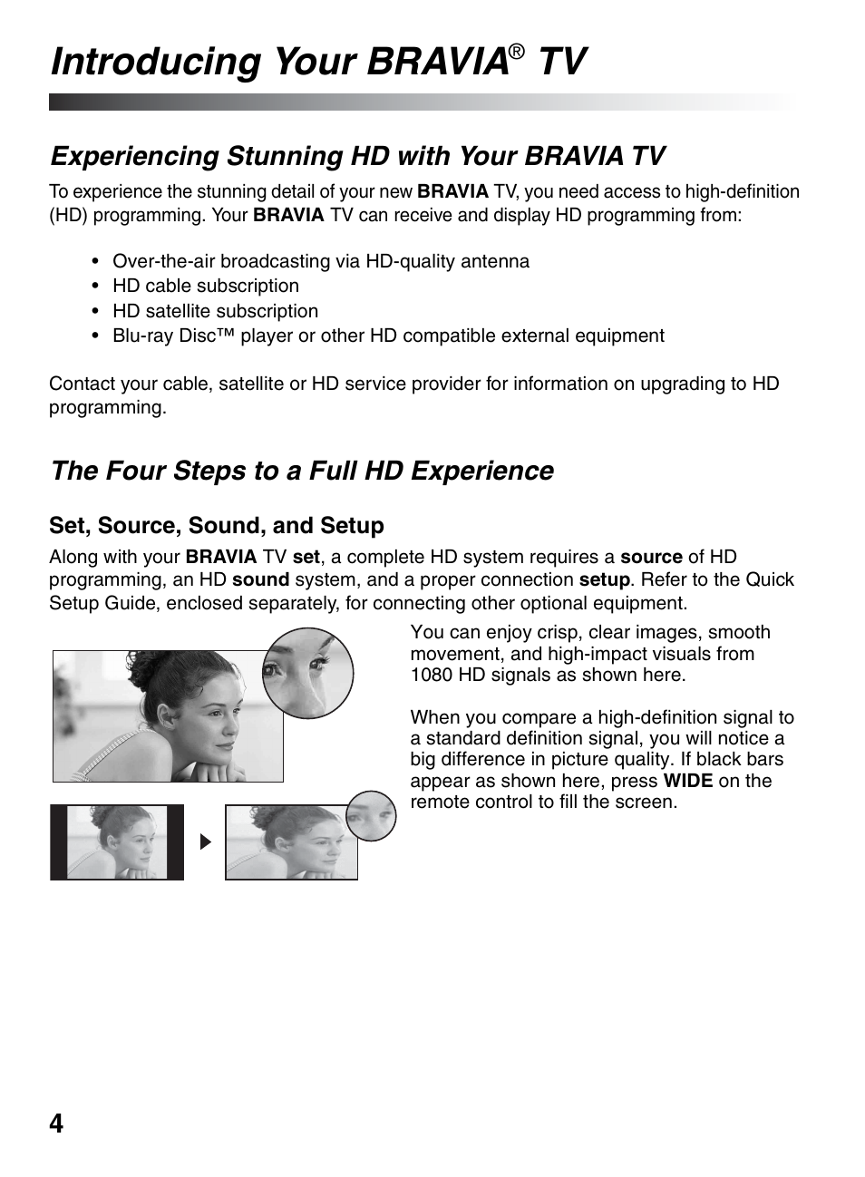 Introducing your bravia® tv, Experiencing stunning hd with your bravia tv, The four steps to a full hd experience | Introducing your bravia, Experiencing stunning hd with, Your bravia tv | Sony KDL-46W5150 User Manual | Page 4 / 40