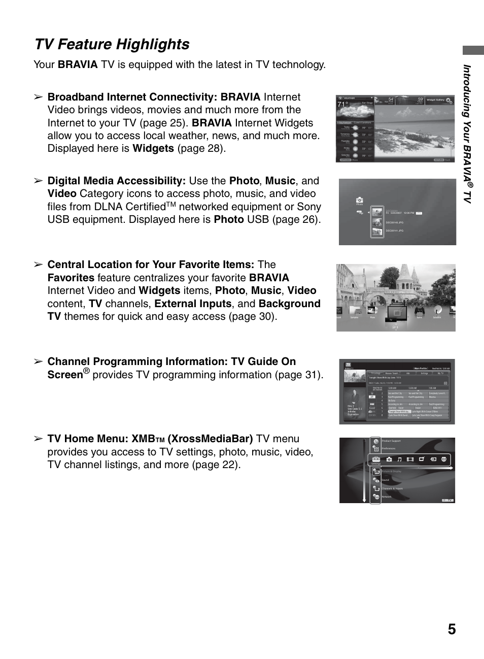 Tv feature highlights, 5tv feature highlights, Intro duc ing yo ur bravia | Sony KDL-46W5150 User Manual | Page 5 / 40