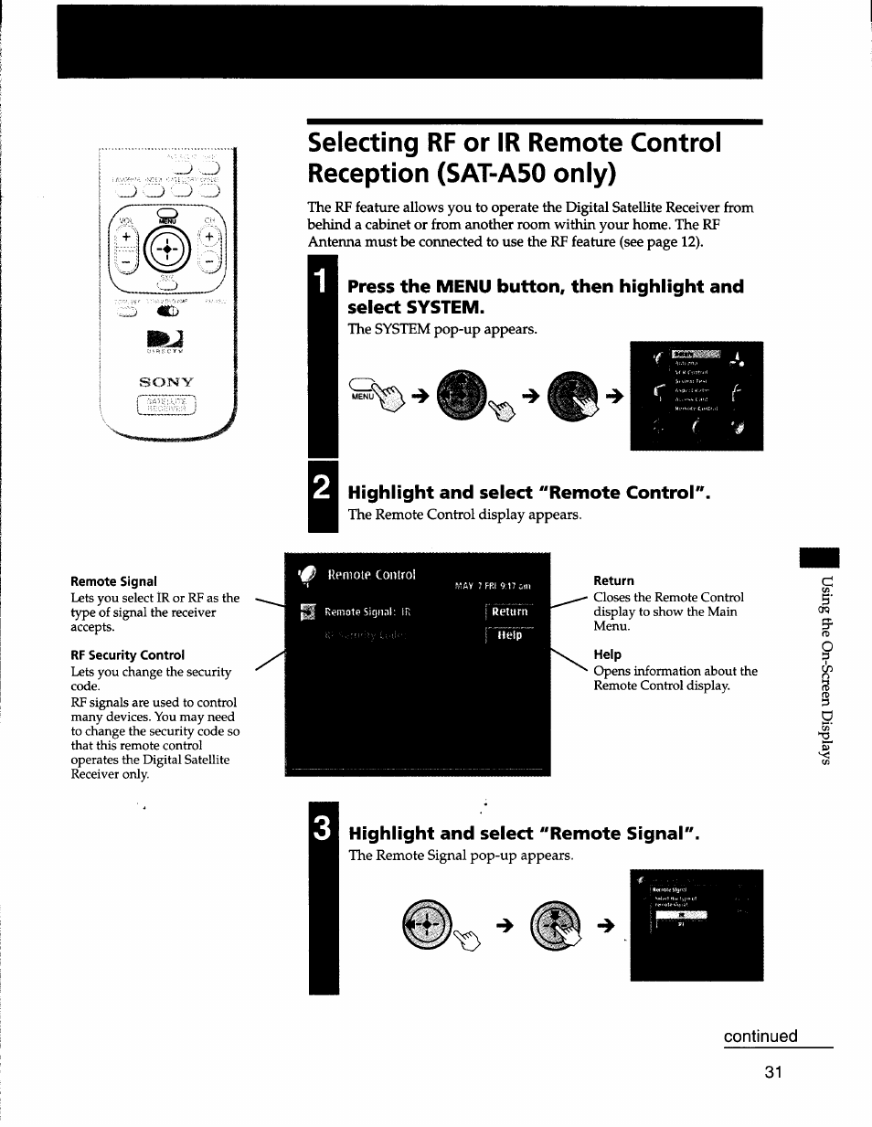 Highlight and select "remote control, Remote signal, Rf security control | Return, Help, Highlight and select "remote signal, Continued, Selecting rf or ir remote control reception, Sat-a50 only) | Sony SAT-A50 User Manual | Page 31 / 78