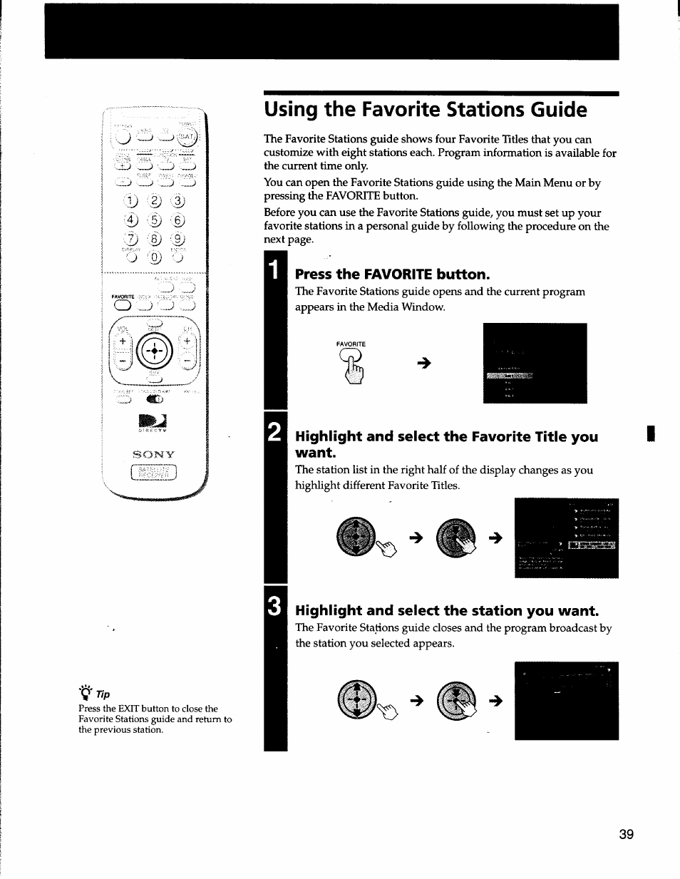 Using the favorite stations guide, Press the favorite button, Highlight and select the favorite title you want | Highlight and select the station you want | Sony SAT-A50 User Manual | Page 39 / 78