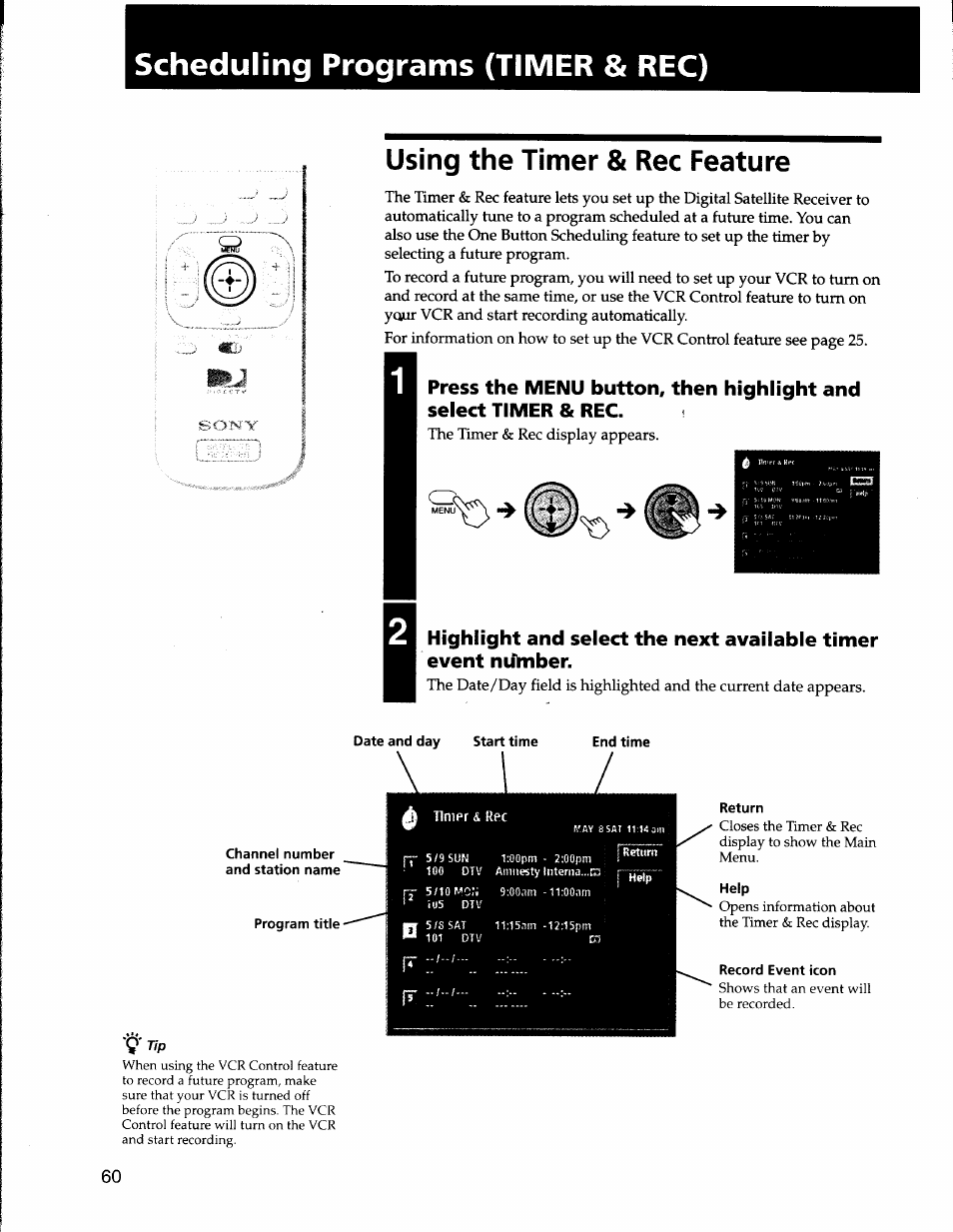 Scheduling programs (timer & rec), Date and day start time, End time | Channel number and station name, Program title, Return, Help, Record event icon, Using the timer & rec feature | Sony SAT-A50 User Manual | Page 60 / 78