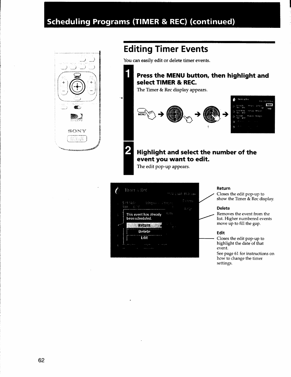 Scheduling programs (timer & rec) (continued), Editing timer events, Return | Delete, Edit | Sony SAT-A50 User Manual | Page 62 / 78
