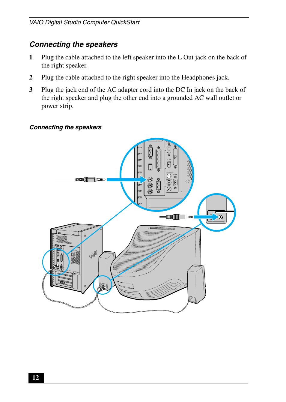 Connecting the speakers, Vaio digital studio computer quickstart | Sony PCV-RX640 User Manual | Page 12 / 64