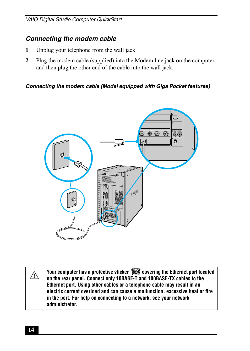 Connecting the modem cable, Vaio digital studio computer quickstart | Sony PCV-RX690G User Manual | Page 14 / 36