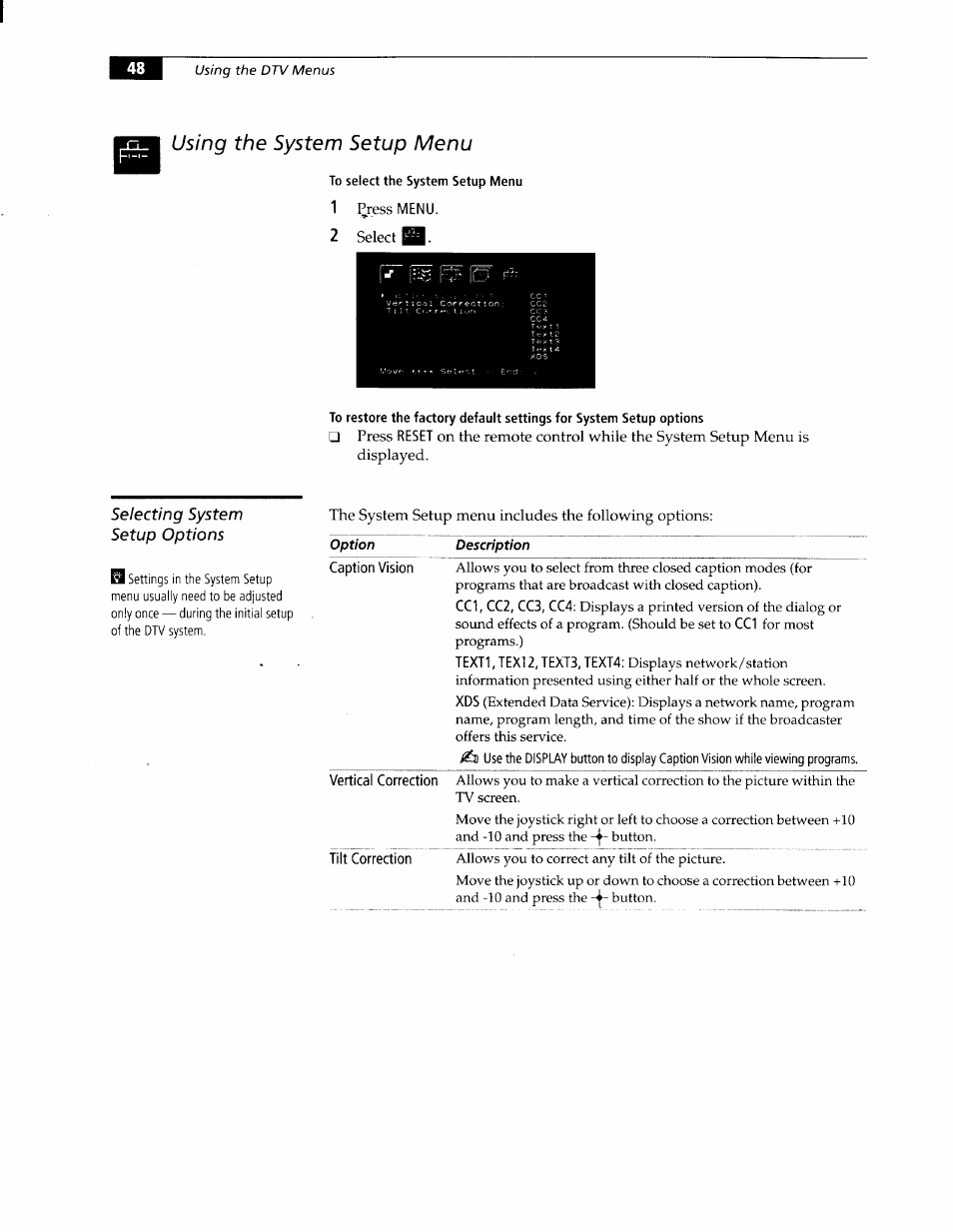 To select the system setup menu, Selecting system setup options, Using the system setup menu | Sony KW-34HD1 User Manual | Page 46 / 65