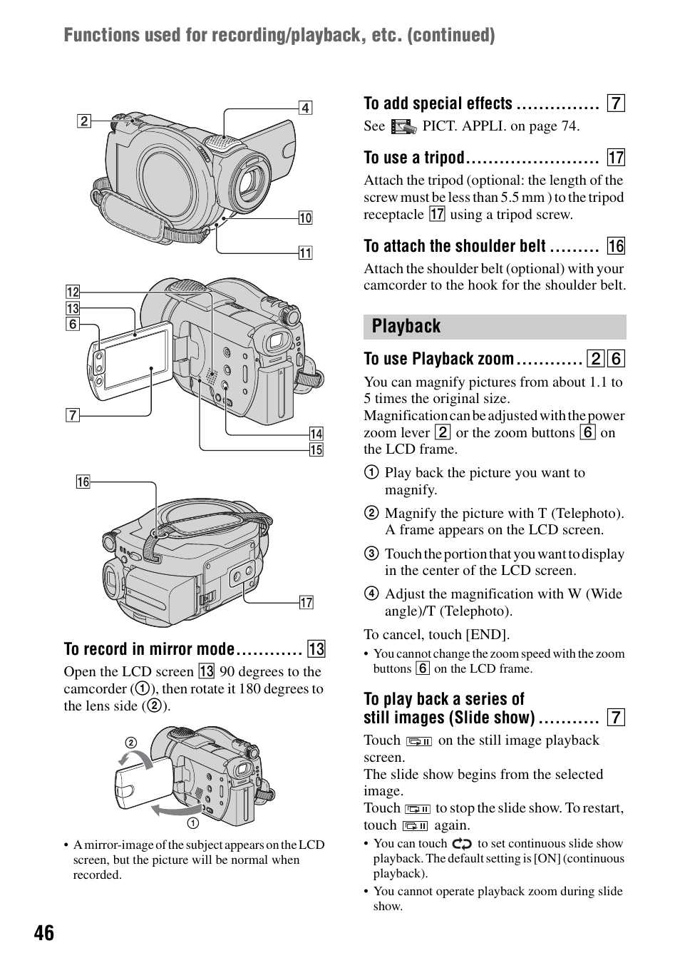 To attach the shoulder belt, To use a tripod, To add special effects | To record in mirror mode, Playback, To use playback zoom, To play back a series of still images (slide show), P.46), Om (p.46) | Sony DCR-DVD405 User Manual | Page 46 / 148