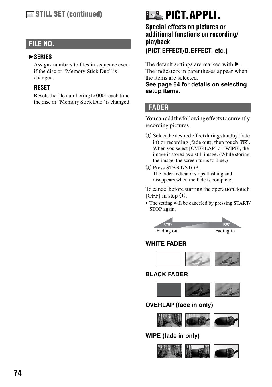 Pict.appli, P.74), Still set (continued) | Sony DCR-DVD405 User Manual | Page 74 / 148