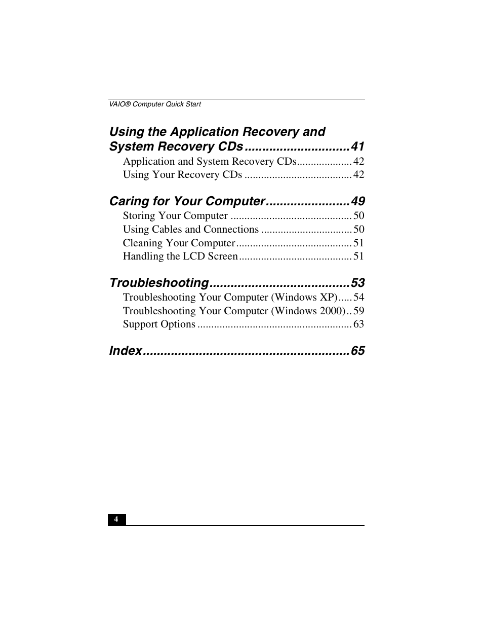 Caring for your computer, Troubleshooting, Index | Sony PCG-GRX700P User Manual | Page 4 / 68