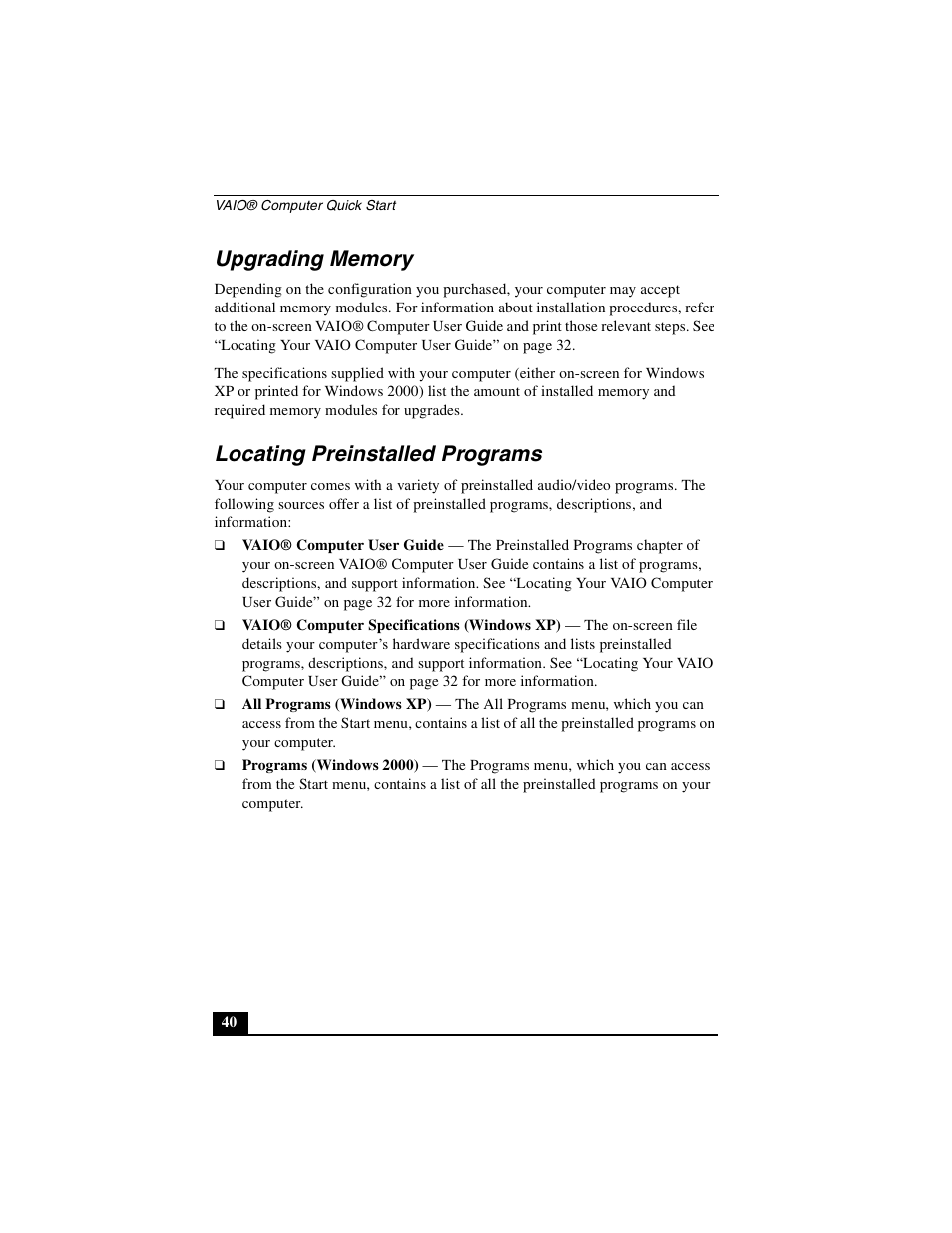 Upgrading memory, Upgrading memory locating preinstalled programs, Locating preinstalled programs | Sony PCG-GRX700P User Manual | Page 40 / 68